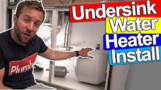 UNDERSINK WATER HEATER INSTALL  Kingspan Undersink Heater [upl. by Belldas]