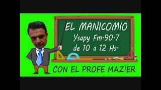 El Profe Mazier  El Manicomio 10 Abril 2024 JAPOINA [upl. by Dnomal]