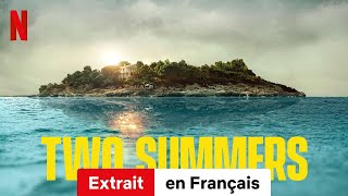 Two Summers Saison 1 Extrait  BandeAnnonce en Français  Netflix [upl. by Torey]