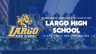 Largo High School Graduation Ceremony live from Tropicana Field [upl. by Sloatman623]