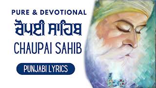 Chaupai Sahib Path Gurmukhi Full Path with Lyrics Punjabi English Written ਚੌਪਈ ਸਾਹਿਬ [upl. by Ecnatsnok381]