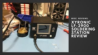 XYTronic LF2900 Soldering Station Review [upl. by Eniluqaj]