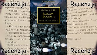 Recenzja książki  Fałszywi Bogowie  Graham McNeill [upl. by Timothee]