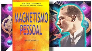 Magnetismo Pessoal  Heitor Durville [upl. by Ricard]