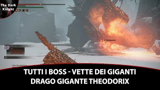 Elden Ring Boss 10 Vette dei giganti  Drago gigante Theodorix Tutti i boss  All the bosses [upl. by Slorac]