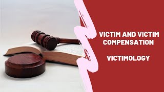 Victim and victim compensation victimology [upl. by Corbet624]