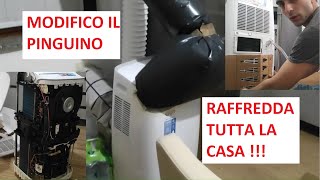 Come Modificare Potenziare Condizionatore Portatile Pinguino e Raffreddare Tutta Casa Fai Da Te DIY [upl. by Stanly]