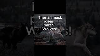 Therian mask ideas part 9  Wolves therianthropy theriangear wolf [upl. by Blain]