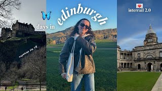 days in Edinburgh 🦋  interrail diaries 2 [upl. by Frederica]