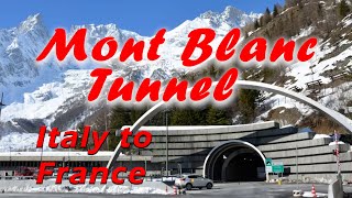 Mont Blanc Tunnel  Italy to France WOW What a Surprise [upl. by Burty957]