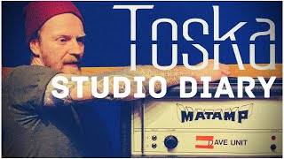 Toska  New Music  Recording Part 1 [upl. by Dyol]