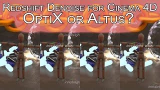 Redshift Denoiser for C4D  OptiX or Altus [upl. by Ignacio231]