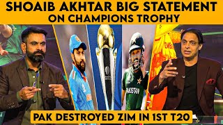 Shoaib Akhtar BIG Statement on Champions Trophy  Pakistan Destroyed Zimbabwe in 1st T20  Cric Care [upl. by Ydnac]