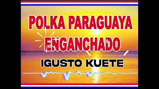 POLKA ENGANCHADO [upl. by Lee]