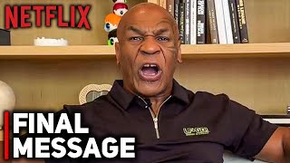 NETFLIX UNCUT Mike Tysons Terrifying Final Message To Jake Paul [upl. by Eeima672]