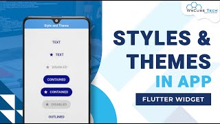 Flutter Styles and Themes  Explained  Flutter Widgets Tutorial [upl. by Merle]