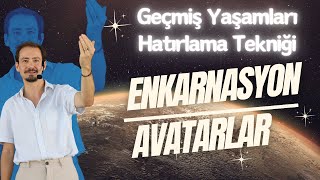 Geçmiş Yaşamları Hatırlama Tekniği  Enkarnasyon Hinduizmde Avatar reenkarnasyon [upl. by Levan751]