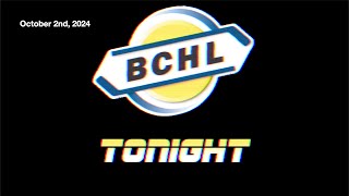 BCHL Tonight  October 2nd 2024 [upl. by Lemaj71]