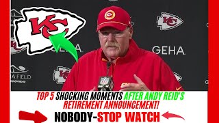 🏈⚠️ Top 5 SHOCKING Moments After Andy Reids Retirement Announcement [upl. by Anirhtak]