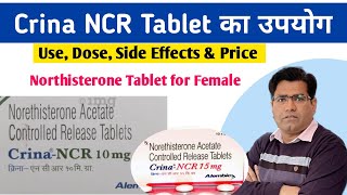 Crina NCR Tablet Use Dose Composition and Side Effects in Hindi  Northisterone [upl. by Airyk388]