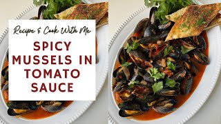 Spicy Mussels in Tomato Sauce  Mussels Fra Diavolo 🌶️🍅  RECIPE  COOK WITH ME [upl. by Nomra107]