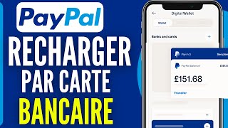 Comment Mettre De Largent Sur Paypal Par Carte Bancaire 2024 [upl. by Nylde]