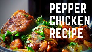 Pepper Chicken RecipeHow to make Restaurant style Pepper Chicken at homeChicken Milagu Varuval [upl. by Ycam231]