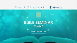 Life Word Mission Bible SeminarEnglish 3rd  Pastor Soon Choi [upl. by Arnuad875]