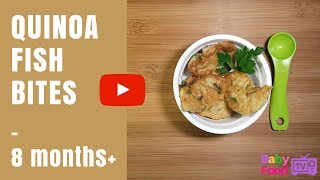 How to Make Tasty Quinoa Fish Bites for Babies 8 months [upl. by Neirual]