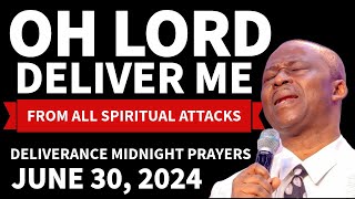 JUNE 30 2024 DR OLUKOYA MIDNIGHT PRAYERS DELIVERANCE PRAYERS AGAINST WITCHCRAFT [upl. by Grochow]