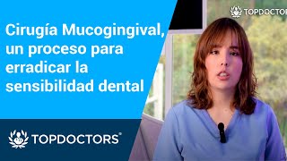 Cirugía Mucogingival un proceso para erradicar la sensibilidad dental [upl. by Kirst]