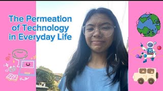 The Permeation of Technology in Everyday Life [upl. by Havener740]