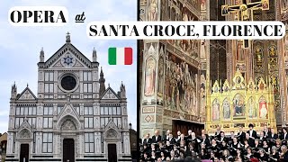 Florence Italy Opera at Santa Croce Church [upl. by Ramraj]