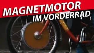 Magnetmotor im Vorderrad ► Freie Energie ► Wahrheit oder Lüge [upl. by Thurman]