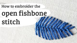 open fishbone stitch  embroidery stitch 68 [upl. by Dunseath]