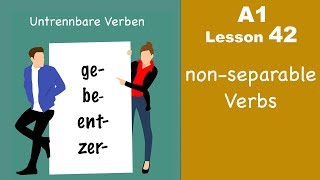 Learn German  untrennbare Verben  German for beginners  A1  Lesson 42 [upl. by Capone]