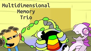 Multidimensional Memory Trio  Truccus Xiibuss and Vrrring [upl. by Konyn]