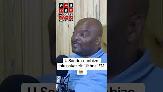 U Sandra Mthembu unobizo lokusakazela Ukhozi FM podcastradioandstuff [upl. by Einittirb]