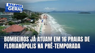 Bombeiros já atuam em 16 praias de Florianópolis na prétemporada de verão [upl. by Reynolds]