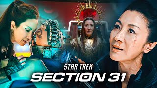 Star Trek Section 31 Trailer LEAKED New Details Revealed With Michelle Yeoh [upl. by Lorinda]