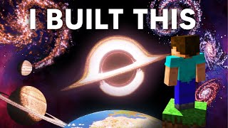 How I Built the Entire Universe in Minecraft [upl. by Enrobialc367]