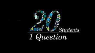 20 Students One Question Spring 2010 [upl. by Deragon]