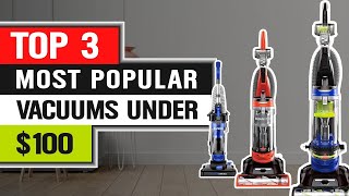 Top 3 Vacuum Cleaners Under 100 in 2024 🎯 [upl. by Heurlin]