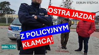 Policji całkowicie odbija Mówi że jak żołnierz coś powie to ma Ci wystarczyć i nie dyskutuj 175 [upl. by Henni204]