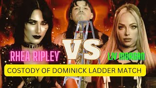 Rhea Ripley VS Liv Morgan Custody of Dominick Ladder Match [upl. by Yoj]