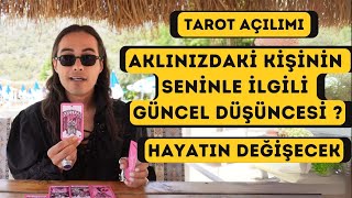 TAROT AÇILIMI Aklımdaki Kişinin Seninle İlgili Güncel Düşüncesi Nedir  tarot aklımdakikisi [upl. by Nettirb]