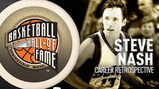 Steve Nash  Hall of Fame Career Retrospective [upl. by Assirolc]