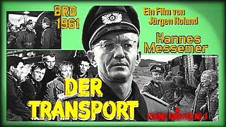 ★ Der Transport Deutscher Spielfilm Drama│1961 [upl. by Adnulahs]