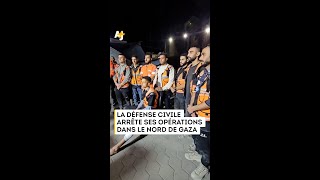 LA DÉFENSE CIVILE ANNONCE LARRÊT DE SES OPÉRATIONS DANS LE NORD DE GAZA [upl. by Lehte371]