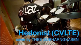 Hedonist  CVLTE  drumplay by THEE SUBHARNGKASEN Ganda ng Bagsakan Part 1 [upl. by Sheelah]